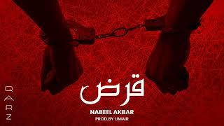 Nabeel Akbar - QARZ (Prod. @umairmusicxx ) | Official Audio