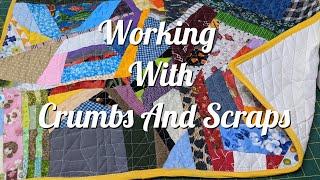 Working With Crumbs And Scraps