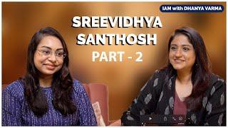 Part 2/4 എന്റെ അമ്മയാണ് എനിക്ക് എല്ലാം... Sreevidhya Santhosh @iamwithdhanyavarma