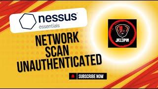 Tenable Nessus Essentials Tutorial  - Advanced Network Scan (Unauthenticated)