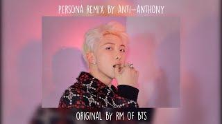 BTS (방탄소년단) MAP OF THE SOUL : PERSONA (REMIX)