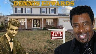 DENNIS EDWARDS: 3 Children, Mansion, Net worth, SAD DEATH - THE UNTOLD PAINFUL HIDDEN STORY