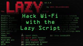 Hack Wi-Fi & Networks with the Lazy Script Framework [Tutorial]