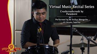 'Crushcrushcrush' Drums cover by Mr Arthur Menguito - Jerudong International School, Brunei, Asia