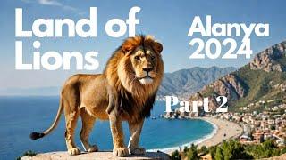 What's New at the Land of Lions in Antalya Turkiye