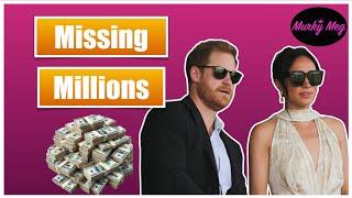 Harry & Meghan - Where are the missing $4 Million?