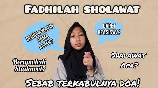 Fadhilah Sholawat | All About Sholawat 