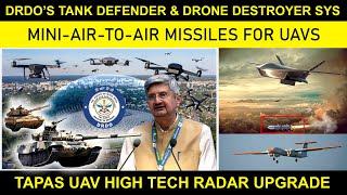 Indian Defence News:The Game-Changer Mini A-A Missiles,TAPAS UAV Supercharged,DRDO’s NextGen Defense