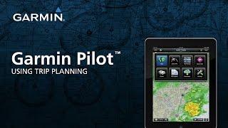 Garmin Pilot™: Using Trip Planning