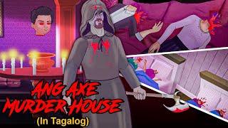 Ang Axe Murder House - Tagalog Horror Stories | kwentong nakakatakot | Horror Planet Tagalog