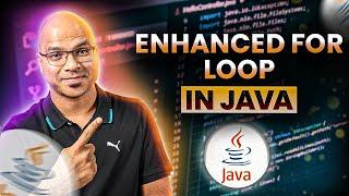 #33 Enhanced for Loop in Java