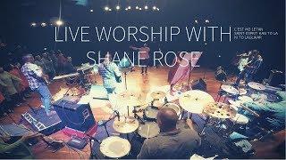 Live Worship with Shane Rose | Anointed Concert 2017