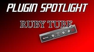 Plugin Spotlight #3  - Ruby Tube