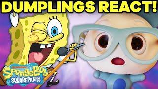 Dumplings React to SpongeBob Songs + Scenes!  My Squishy Little Dumplings | SpongeBob