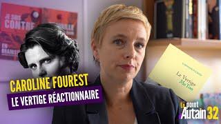 Caroline Fourest : le vertige réactionnaire