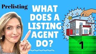 What Does A Listing Agent Do?  Interviewing a REALTOR®