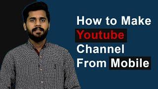 Create Youtube account on mobile phone