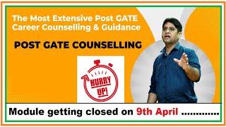 Last date to Register for YourPedia Post GATE Counselling Full Module is 9th April