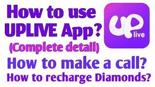 Uplive app. How to use uplive app. Recharge diamond in easy way.