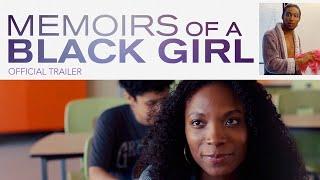 Memoirs of a Black Girl (2021) | Official Trailer HD