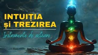 INTUIȚIA ȘI TREZIREA SPIRITUALĂ | CUM LE ACTIVĂM ?