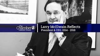 Larry McElwain Reflects on his time as President & CEO