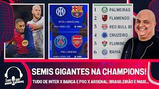 QUEM VAI PRA FINAL DA CHAMPIONS? TUDO DOS JOGAÇOS DIRETO DA EUROPA! RODADA DO BRASILEIRÃO E MAIS