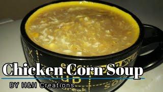 Chicken Corn Soup - How To Make Homemade Corn Soup - Easy Corn Soup Recipe