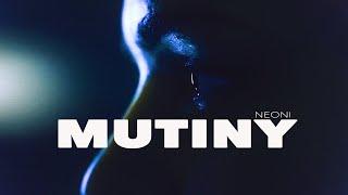 Neoni - MUTINY (Official Lyric Video)