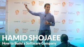 How to Start/Create/Build a Software Company - Hamid Shojaee PHX Startup Week