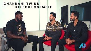 Chandani Twins Interview NFL Star Kelechi Osemele!