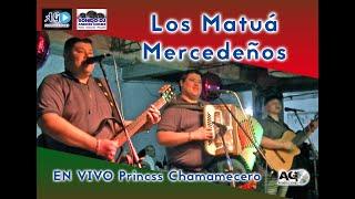 LOS MATUA MERCEDEÑOS EN VIVO | PRINCSS CHAMAMECERO 26 11 2022 @A.G.Producciones