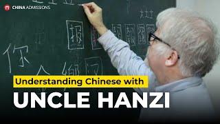 Understanding Chinese Characters with Uncle Hanzi