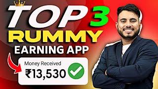 Top 3 New Rummy Earning App 2024 | Best Rummy Game To Earn Money