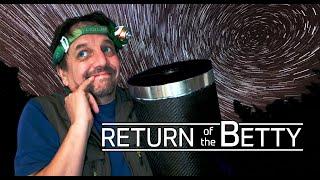 The Sharpest Little Telescope on the Planet Just Got Better │Betty's Story Ep 4