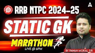 RRB NTPC 2024 Static GK Marathon | RRB NTPC Static GK | RRB NTPC 2024 | By Pawan Sir