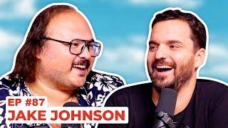 Stavvy's World #87 - Jake Johnson | Full Episode