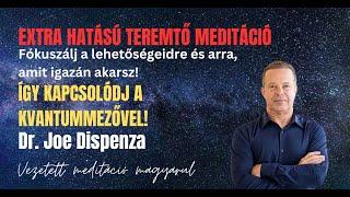 Dr. Joe Dispenza- Fókuszálj arra, amire vágysz. Kapcsolódj a kvantummezővel!