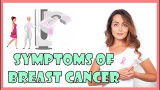 Signs and Symptoms of Breast Cancer : An overview by Med Today