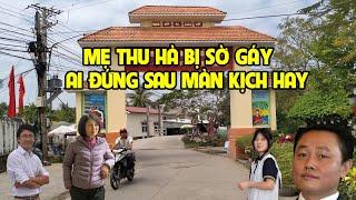 A1271 - MẸ THU HÀ BỊ SỜ GÁY NHƯNG THOÁT NẠN VÌ ĐỘC CHIÊU