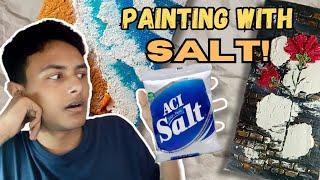 Texture Painting with SALT⁉️ Artistic Rifat