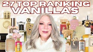 27 TOP RANKING VANILLA PERFUMES 2024 | BEST VANILLA FRAGRANCES  IN MY COLLECTION!