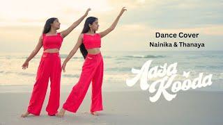 Aasa Kooda | Dance Cover | Nainika & Thanaya