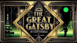 The Great Gatsby by F. Scott Fitzgerald | Full Audiobook  | American Classic Literature