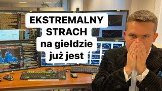 EKSTREMALNY STRACH patrz jak giełda właśnie wchodzi w tę fazę