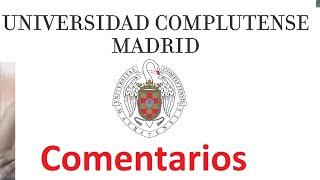 Comentarios sobre la Universidad Complutense de Madrid