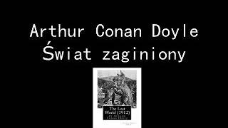 Świat zaginiony - Arthur Conan Doyle | HYPNO Audiobook