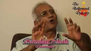 Exclusive Interview Of Veteran Filmmaker Kundan Shah Part-1