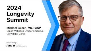 Is 90 the New 40? | Dr. Michael Roizen, 2024 Longevity Summit | Aviv Clinics