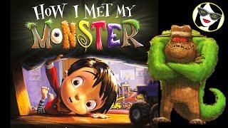 How I Met My Monster | READ ALOUD